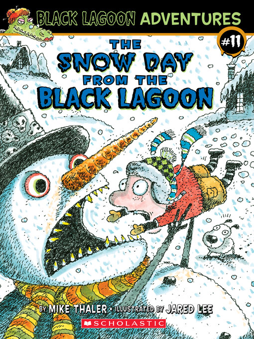 Title details for The Snow Day from the Black Lagoon by Mike Thaler - Wait list